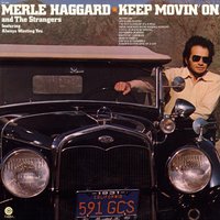 These Mem'ries We're Making Tonight - Merle Haggard, The Strangers