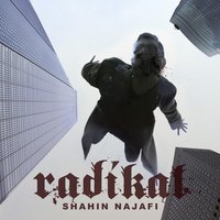 Radikal - Shahin Najafi