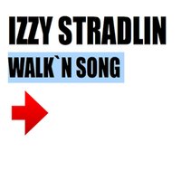 Walk'n Song - Izzy Stradlin