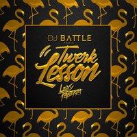 Twerk Lesson - Lexy Panterra, DJ Battle