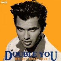 You Are My World - Double You