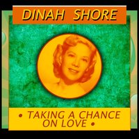 Medley: Where or When / Easy to Love / Get out of Town / They Can't Takethat Away from Me - Dinah Shore