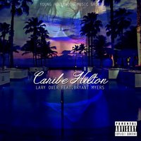 Caribe Hilton - Bryant Myers, Lary Over