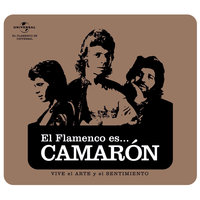 Te Lo Dice Camarón - Camarón De La Isla