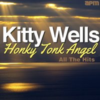Honkey Tonk Waltz - Kitty Wells