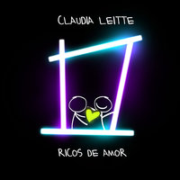 Ricos De Amor - Claudia Leitte