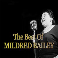 You're Laughin' at Me - Roy Eldridge & His Orchestra, Mildred Bailey