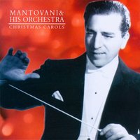Anonymous: The First Nowell - Mantovani & His Orchestra