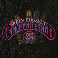 Big Train (From Memphis) - John Fogerty