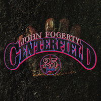 Centerfield - John Fogerty