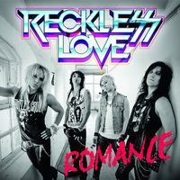 Romance - Reckless Love