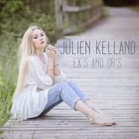 Ex's and Oh's - Julien Kelland