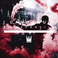 I Can't Quit - Capital Kings, Reconcile