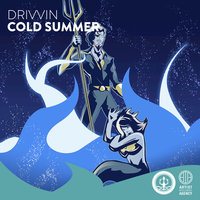 Cold Summer - Drivvin