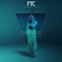 Used to Know - Darone, Mikaela Coco