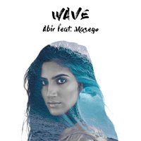 Wave - Abir