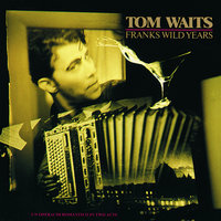Cold Cold Ground - Tom Waits