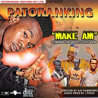 Make Am - Patoranking, Ebonyi State Band