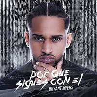 Por Qué Sigues Con Él - Bryant Myers