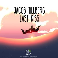 Last Kiss - Jacob Tillberg