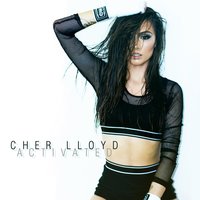 Activated - Cher Lloyd