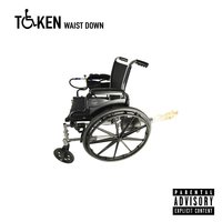Waist Down - Token