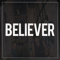 Believer - Marc Scibilia