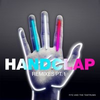 HandClap - Fitz & The Tantrums, Paul Damixie