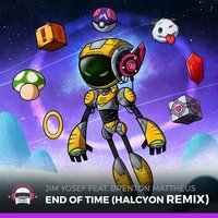 End of Time - Jim Yosef, Brenton Mattheus, HALCYON