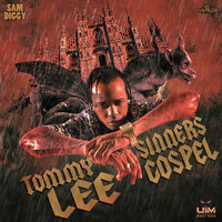 Sinners Gospel - Tommy Lee Sparta