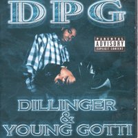 D.P.G - Daz Dillinger, Kurupt Young Gotti