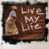 Live My Life - Aloe Blacc