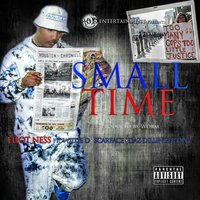 Small Time - Willie D, Scarface, Daz Dillinger