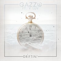 Driftin' - Gazzo