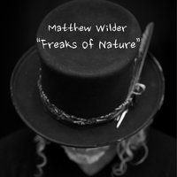 Freaks of Nature - Matthew Wilder