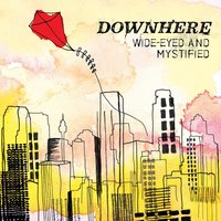 Little Is Much - Downhere