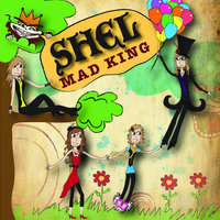 Mad King - Shel