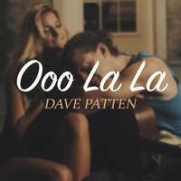 Ooo La La - Dave Patten