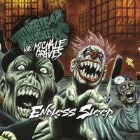 Endless Sleep - Michale Graves, Zombiesuckers