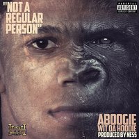 Not a Regular Person - A Boogie Wit da Hoodie