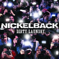 Dirty Laundry - Nickelback