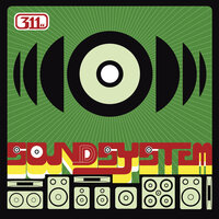 Strong All Along - 311