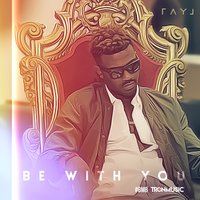 Be with You - Ray J