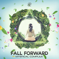 Fall Forward - Mystical Complex