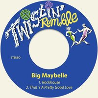 That´s a Pretty Good Love - Big Maybelle