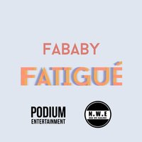Fatigué - Fababy