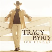 How Much Does The World Weigh - Tracy Byrd