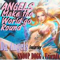 Curious - Da Angels, Snoop Dogg, Nate Dogg