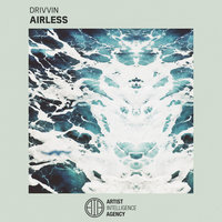 Airless - Drivvin