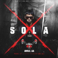 Sola - Anuel Aa